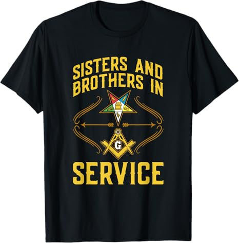 Sisters In Service OES Masonry Masonic Freemason Freemasonry T-Shirt
