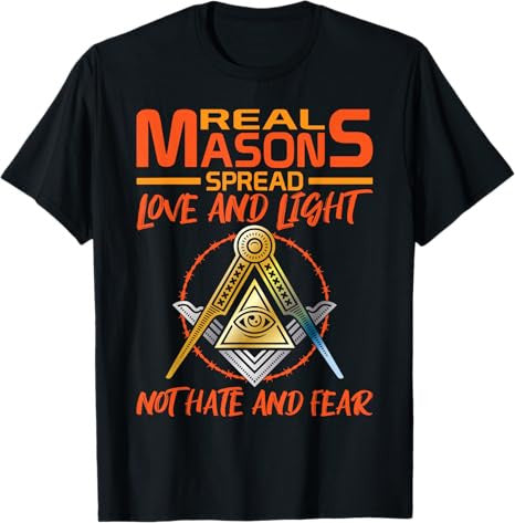 Freemason Real Masons Love and Light Masonic T-Shirt