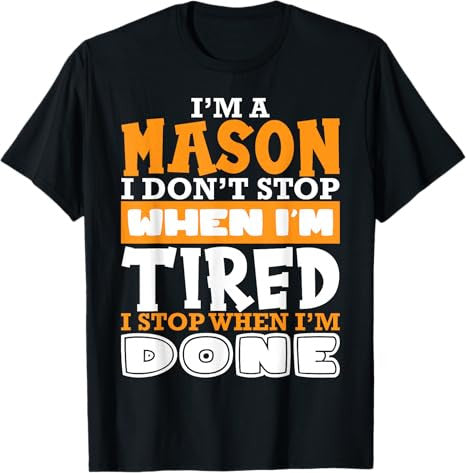 Im A Mason Freemason Masonic Master Masons Freemasonry T-Shirt
