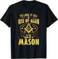 Sign Of A Mason Masonry Masonic Freemason Freemasonry T-Shirt