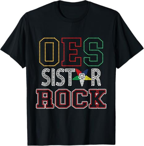 OES SiStar Sister Rock Order of the Eastern Star Parents Day T-Shirt