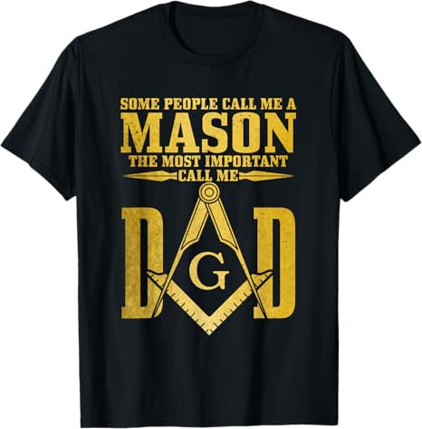 Dad Square Compass Masonic Father Day Freemason T-Shirt