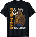 Masonic Freemason Goat Rider Mason Who's Next T-Shirt