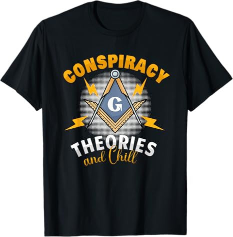 Conspiracy Theories Conspiracy Theorist Freemasonry T-Shirt