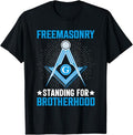 Freemasonry Standing For Brotherhood I Freemason T-Shirt
