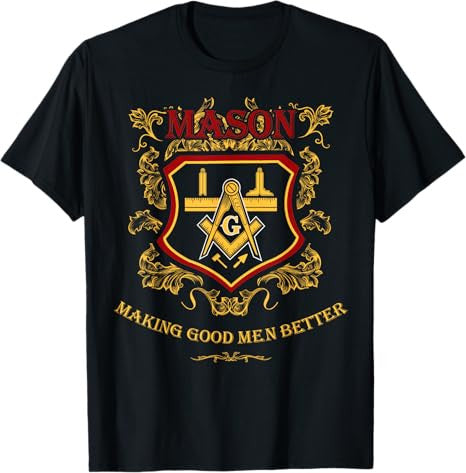 Masonic Greats Making Good Mason Better Father's Day T-Shirt