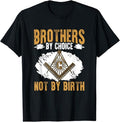 Brothers By Choice Masonry Freemasonry Masonic Freemason T-Shirt