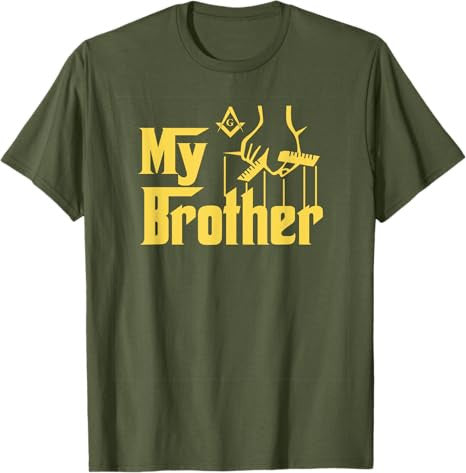 My Brother Freemason T-Shirt - FUKAMASONIC