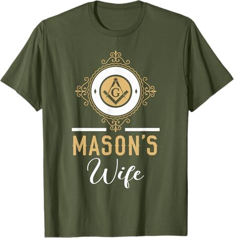 Wife Freemason Masonic Fraternal Freemasonry T-Shirt - FUKAMASONIC
