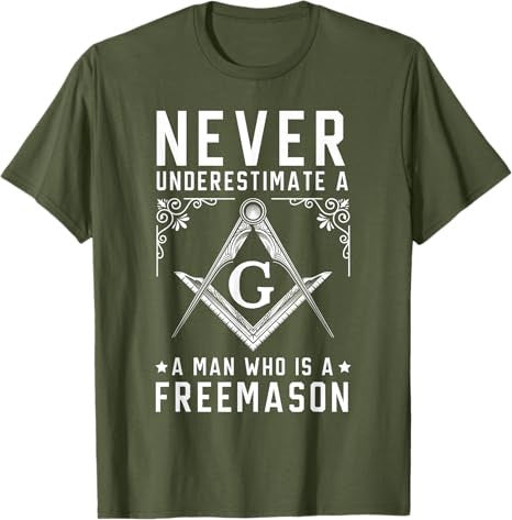 Never Underestimate A Man Who Is A Freemason Masonic T-Shirt - FUKAMASONIC