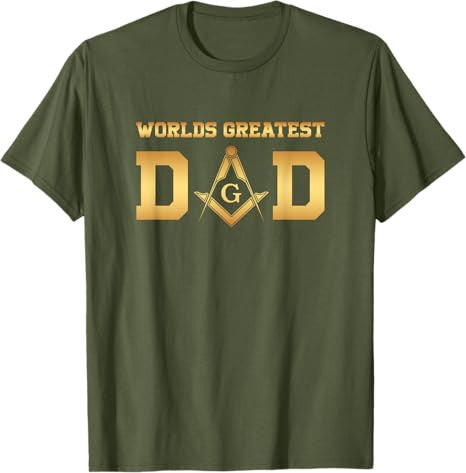 Masonic World's Greatest Dad, Father's Day Gift Freemason T-Shirt - FUKAMASONIC
