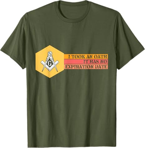 I Took an Oath Freemasonry Master Mason Masonic T-Shirt - FUKAMASONIC