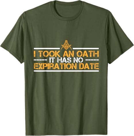I Took an Oath Master Mason Freemasonry Masonic T-Shirt - FUKAMASONIC