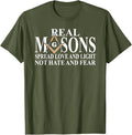Real Masons Spread Love And Light, Freemason Masonic T-Shirt - FUKAMASONIC