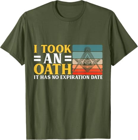 I Took an Oath Freemason Master Mason Masonic T-Shirt - FUKAMASONIC