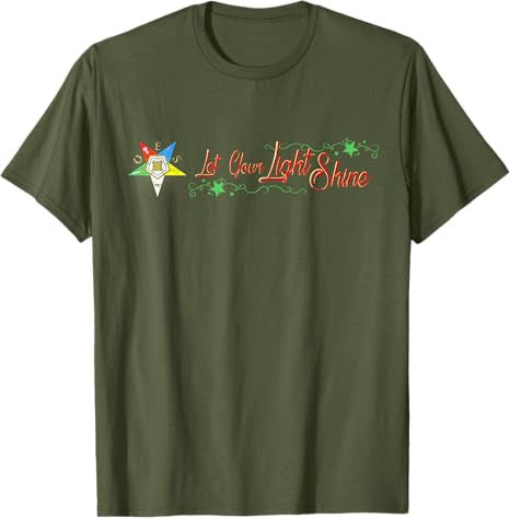 OES Let Your Light Shine Order of Eastern Star Parents' Day T-Shirt - FUKAMASONIC