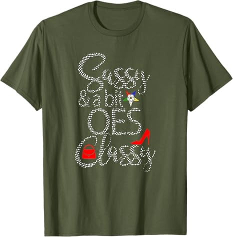 OES Style Sassy & Classy Diva Order Of The Eastern Star T-Shirt - FUKAMASONIC