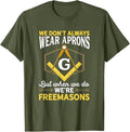 We're Freemasons Masonry Masonic Freemason Freemasonry T-Shirt - FUKAMASONIC