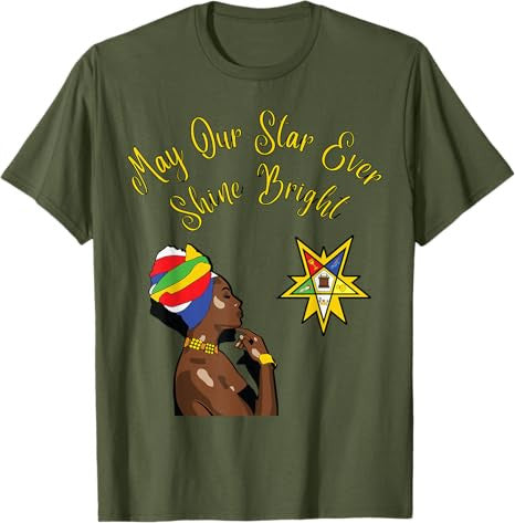 OES Sister May Our Star Ever Shine Bright Juneteenth Day T-Shirt - FUKAMASONIC