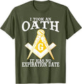 I Took An Oath Freemason Masonic Master Masons Freemasonry T-Shirt - FUKAMASONIC
