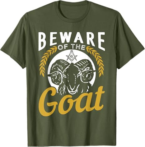 Beware Of The Goat For A Freemason T-Shirt - FUKAMASONIC