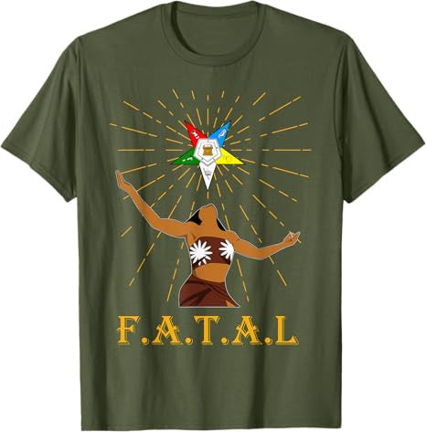 OES Sisters FATAL Beautiful Queen Order of the Eastern Star T-Shirt - FUKAMASONIC