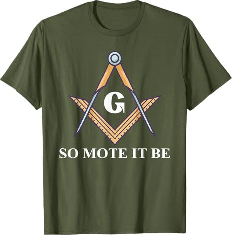 So Mote It Be Freemason Masonic T-Shirt - FUKAMASONIC