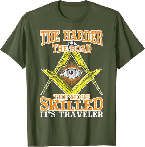 The Harder The Road Freemason Masonic Freemasonry T-Shirt - FUKAMASONIC