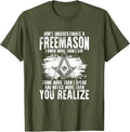 Masonry Freemasonry Masonic Don't Underestimate A Freemasons T-Shirt - FUKAMASONIC