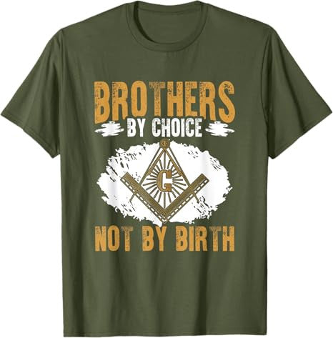 Brothers By Choice Masonry Freemasonry Masonic Freemason T-Shirt - FUKAMASONIC