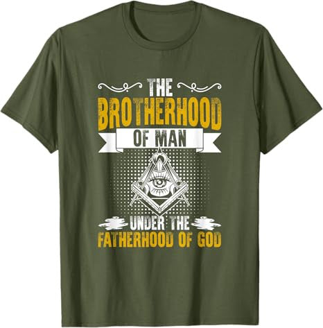 Brotherhood Of Man Masonry Freemasonry Masonic Freemason T-Shirt - FUKAMASONIC