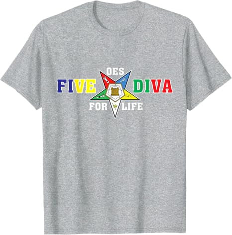 OES Five Diva Order of the Eastern Star Parents' Day Gift T-Shirt - FUKAMASONIC