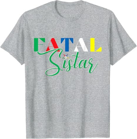 OES FATAL Sistar Order of the Eastern Star Parents' Day T-Shirt - FUKAMASONIC