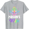 Mason's Wife Freemason Masonic Master Freemasonry T-Shirt - FUKAMASONIC