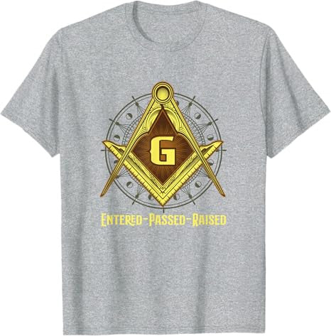 Freemasonry Freemason Conspirazy -Entered -Passed-Raised T-Shirt - FUKAMASONIC