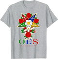 OES Roses Order Eastern Star Sister Sistar T-Shirt - FUKAMASONIC
