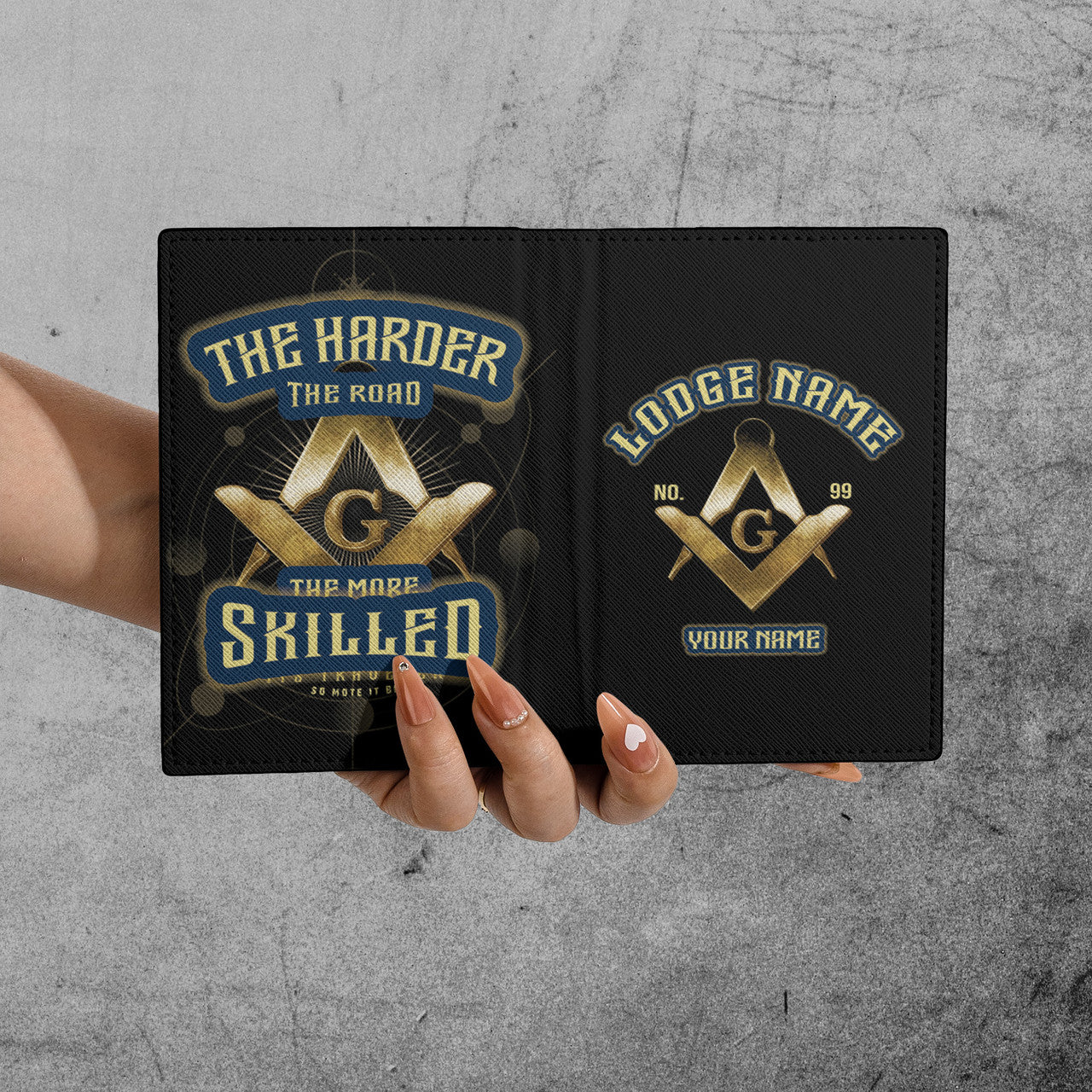 The Harder The Road The More Skilled Masonic Passport Holder - FUKAMASONIC