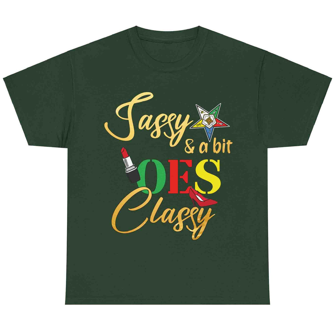 Order Of The Eastern Star OES Style Sassy & Classy Diva T-Shirt - FUKAMASONIC