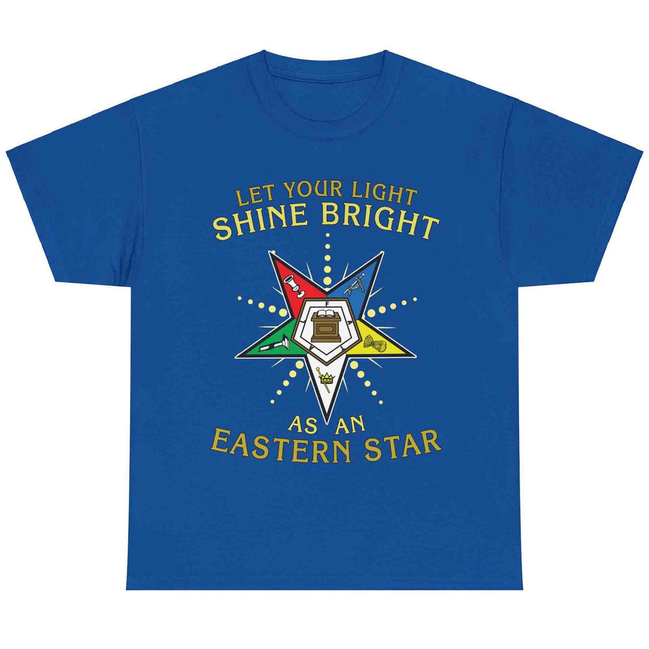 OES Shine Bright Order of the Eastern Star T-Shirt - FUKAMASONIC