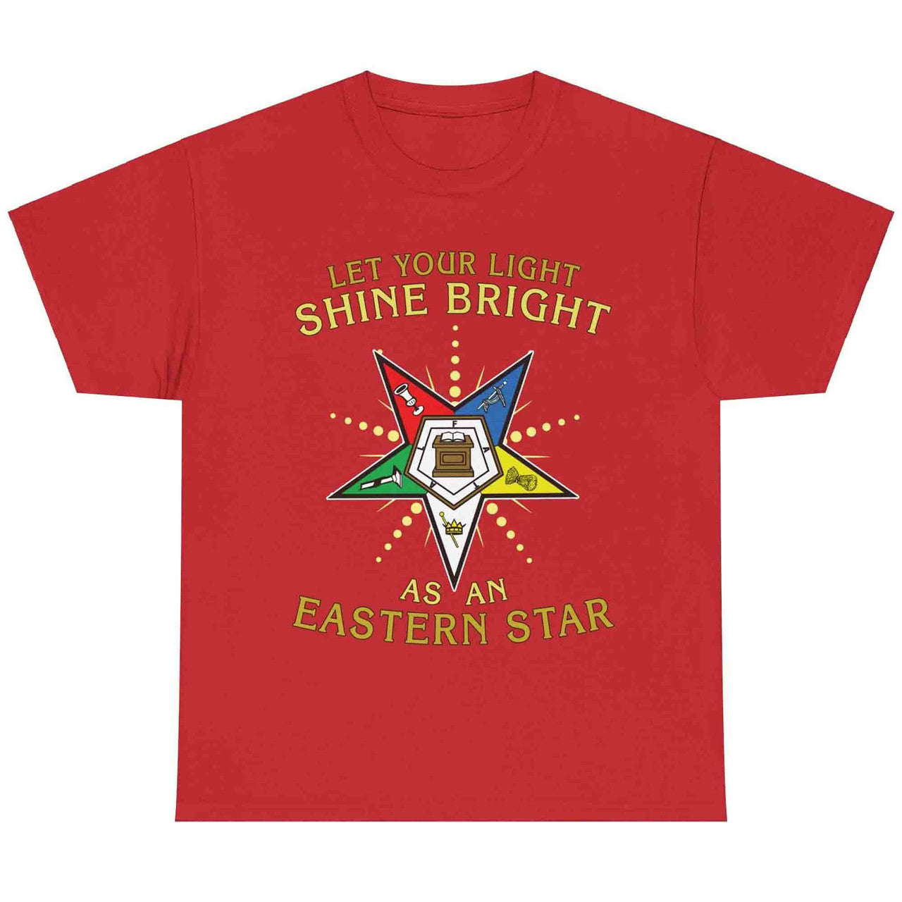 OES Shine Bright Order of the Eastern Star T-Shirt - FUKAMASONIC