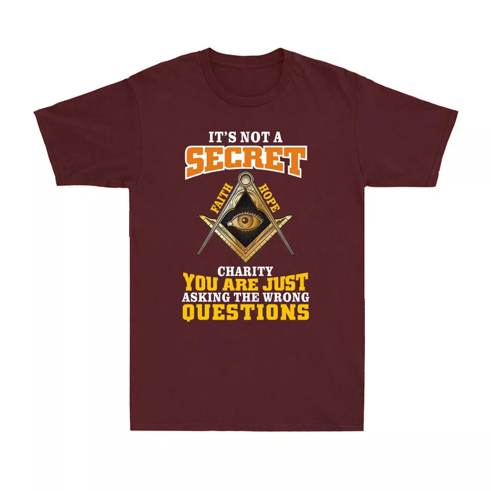 It's Not A Secret Charity Freemason Masonic Master Freemasonry Men's T-Shirt - FUKAMASONIC